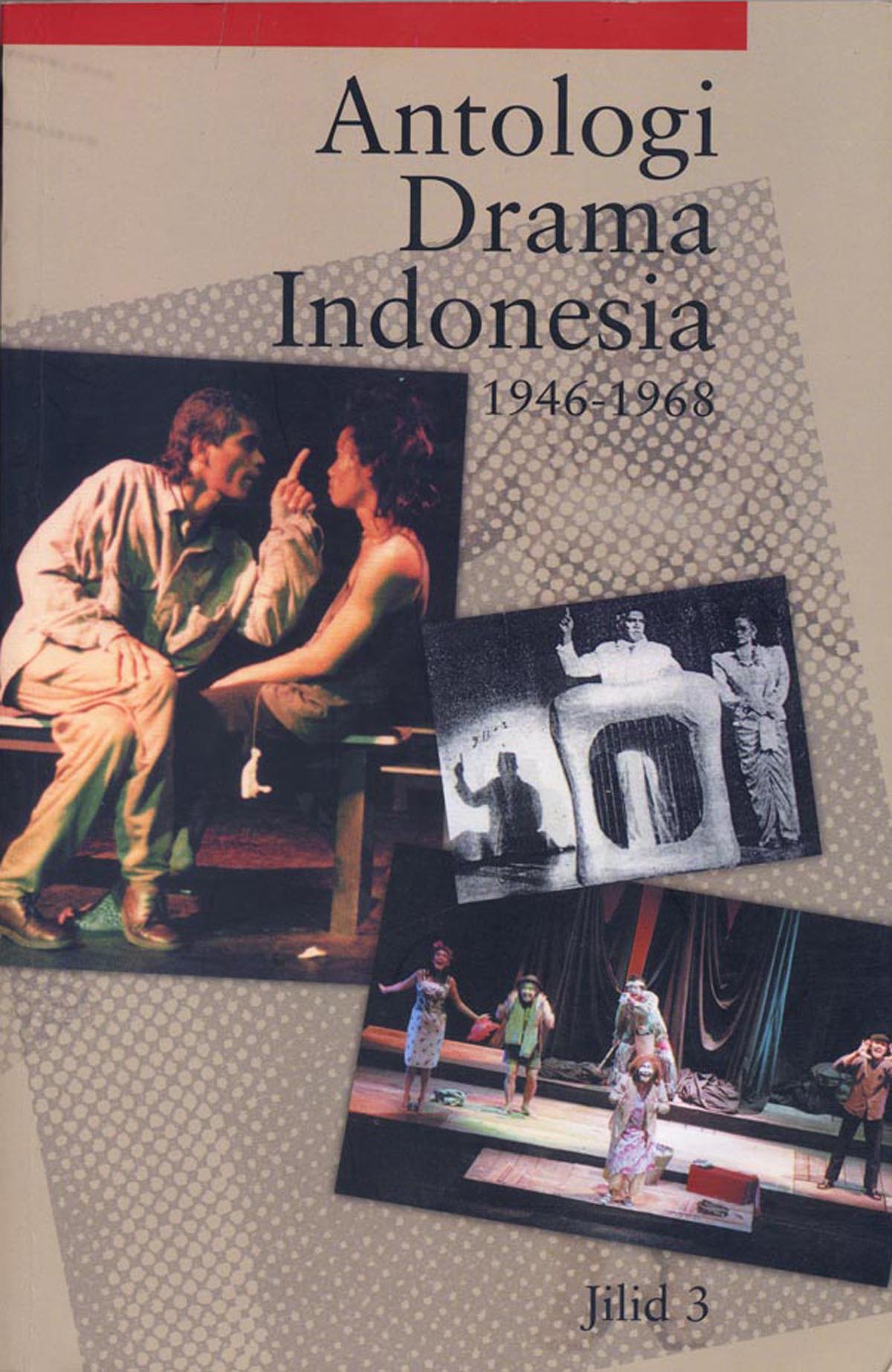 Antologi Drama Indonesia, Jilid 3 (1946-1968)